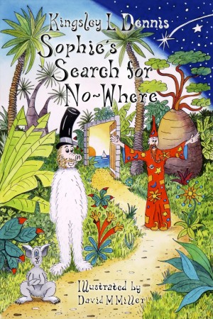 Book Cover: Sophie's search for No-Where